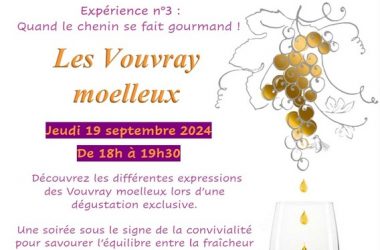 Soirée Vouvray moelleux