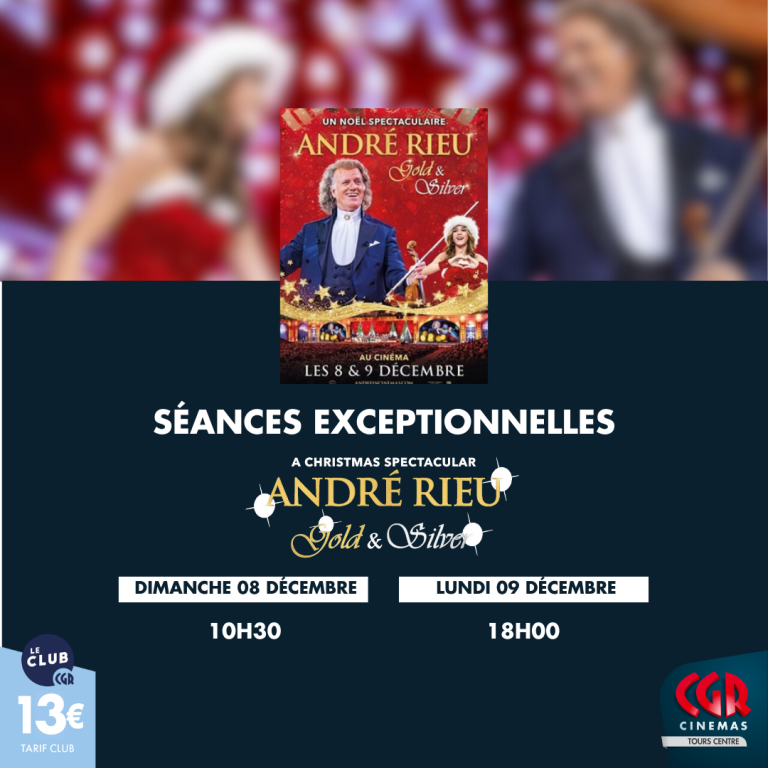 Séances exceptionnelles : André Rieu « Gold and Silver » – le concert de Noël-1