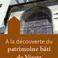 À la découverte du Patrimoine bâti de Véretz